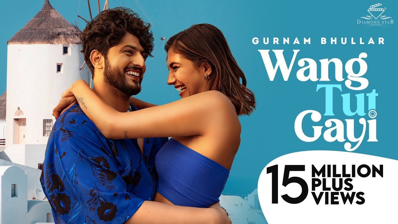 Wang Tut Gayi (OFFICIAL VIDEO) | Gurnam Bhullar
