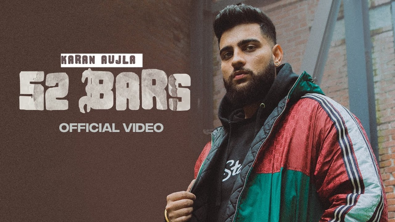 52 Bars (Official Video) Karan Aujla