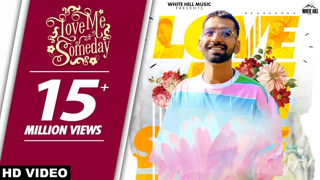 LOVE ME SOMEDAY (Unofficial Video) Maninder Buttar