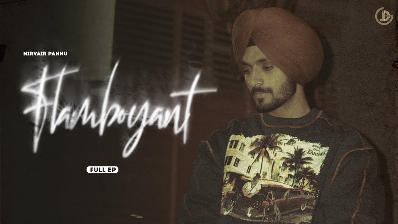 Flamboyant (EP) Nirvair Pannu