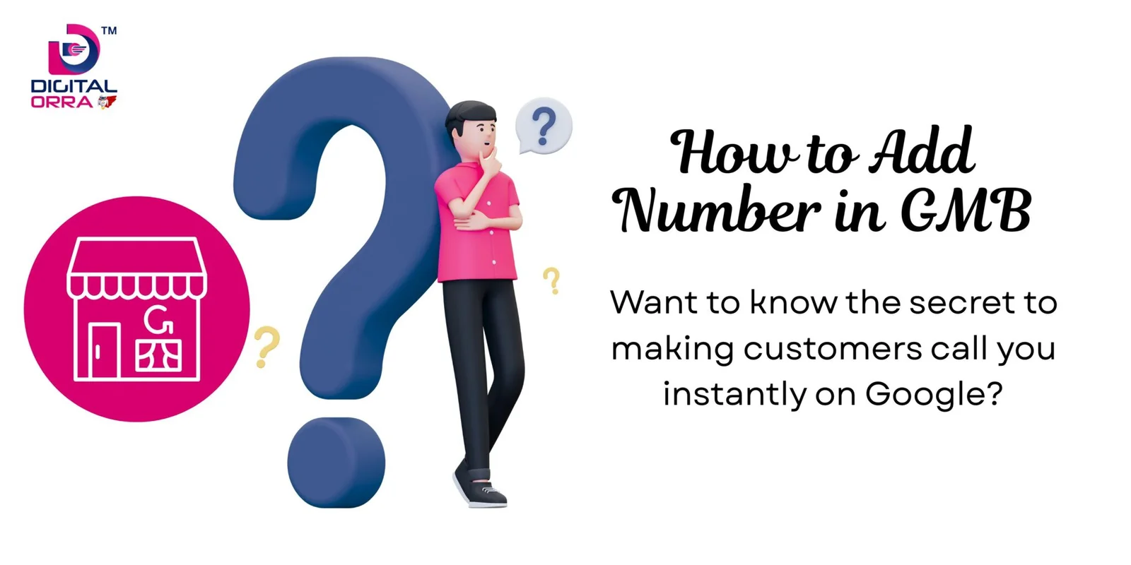 How to Add Number in GMB – A Complete Guide to Adding Your Business Number to Google